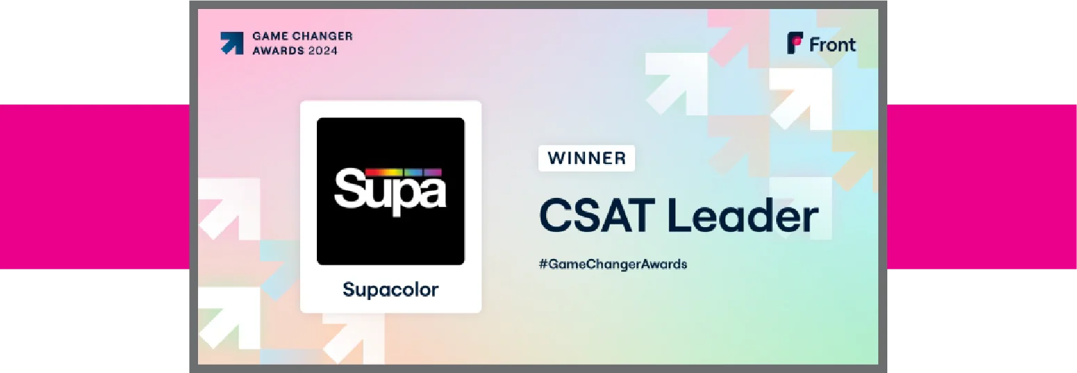 Supacolor - Official Winner CSAT Leader, Front Game Changer Awards 2024